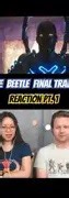 Blue Beetle final trailer - our reaction (part 1) #shorts #BlueBeetle #DC
