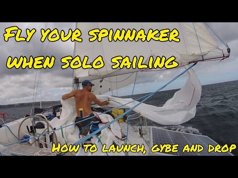 Learn how to fly a Spinnaker when Solo Sailing (Ep 14)