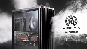 【4K】李先生推荐的10款市售最佳 Airflow PC机箱！| 作者：Mr Matt Lee | 机翻中文
