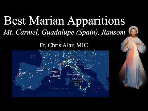 Best Marian Apparitions: Mt. Carmel, Guadalupe (Spain), Our Lady of Ransom - Explaining the Faith