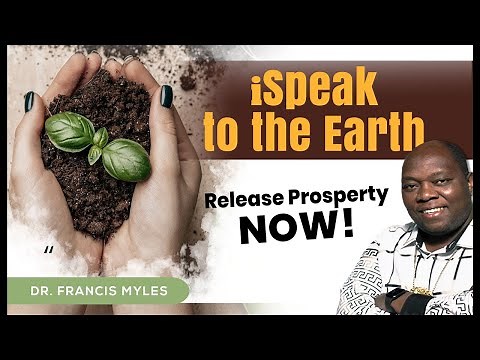 I Speak to The Earth Live | Dr Francis Myles