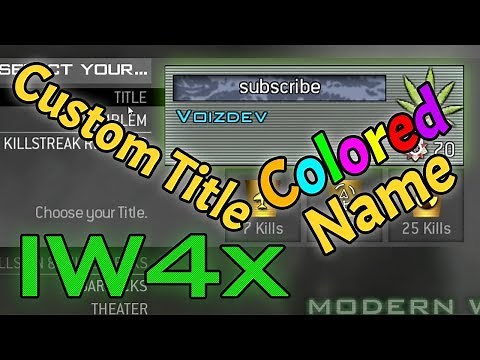 How To Set A Colored Name and Custom Title In IW4x