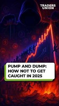 Pump and Dump - How to Avoid Falling for Crypto Scams