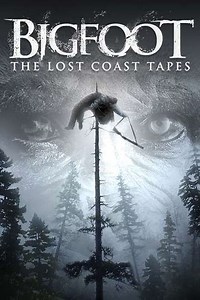 Bigfoot: The Lost Coast Tapes (2012) - Movie