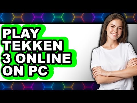 How To Play Tekken 3 Online On PC (Only Way)