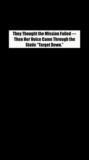 They Thought the Mission Failed — Then Her Voice Came Through the Static “Target Down | Mr. Max Stories
