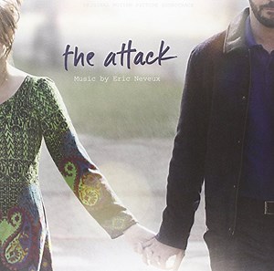Eric Neveux - The Attack (Original Motion Picture Soundtrack)