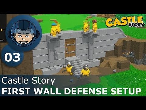 FIRST WALL DEFENSE SETUP - Castle Story: Ep. #3 - Gameplay & Walkthrough