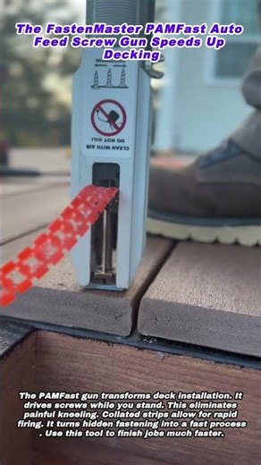 The FastenMaster PAMFast Auto Feed Screw Gun Speeds Up Decking