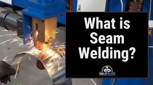 What is Seam Welding - Kings of Welding