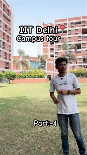 IIT Delhi📍campus tour🔥 Part:-3 #iit #iitdelhi #viral #youtube #youtubeshorts #viralreels #iitians