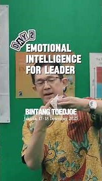 Emotional Intelligence for Leader [17-18 Desember 2025] Bintang Toedjoe