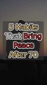 5 Habits That Bring Peace After 70