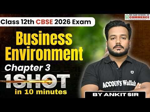 Business Environment Class 12 Business Studies One Shot By Ankit sir |Class 12 Business studies #bst