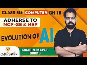 Log In Computer | CH-10 | Evolution Of AI | Class-5 | Golden Maple Books
