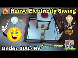 Home Electricity Saving project || Best 2022 Project for electrical engineering & Diploma student.