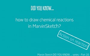 Part 16 MarvinSketch 如何绘制化学反应式