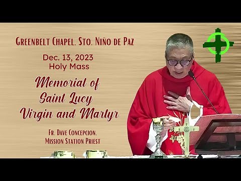 Dec. 13, 2023 / Holy Mass and Advent Recollection: Mission with Fr. Dave Concepcion