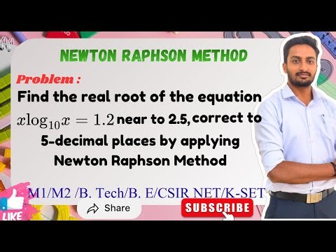Find Root near 2.5 using Newton Raphson | x log₁₀ x = 1.2 | Numerical Methods VTU