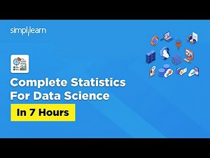 Complete Statistics For Data Science in 7 Hours | Statistics And Probability Tutorial | Simplilearn