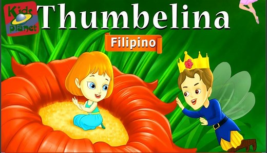 Si Thumbelina - Kwentong Pambata - Mga Kwentong Pambata - Filipino Fairy Tales | Filipino Fairy Tales