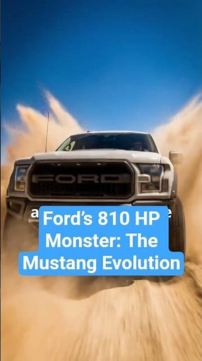 Ford’s 810 HP Monster: The Mustang Evolution