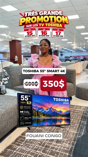 Promo TV Toshiba chez Fouani Congo : 350$ ! (15-17 Oct 2026)