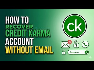 How to Recover Credit Karma Account Without Email in 2026 | Step-by-Step Help