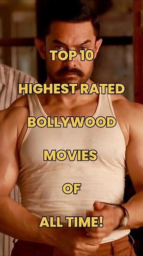 Top 10 Highest Rated Bollywood Movies of All Time | IMDb Ranking 🎬🔥 #shorts