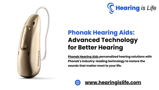 Phonak Hearing Aids by Hearing Is Llife