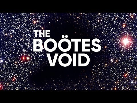 330 MLN LIGHT YEARS OF TOTAL VOID. THE BOOTES VOID - THE LARGEST VOID IN THE UNIVERSE