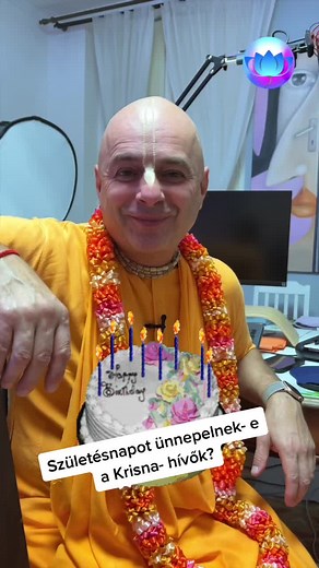 Születésnapot ünnepelnek- e a Krisna- hívők? Facebook: Tudatos életmód Bhaktipada Goswamival Www.facebook.com/atudatoseletmod YouTube:Bhaktipada Goswami www.youtube.com/user/Bhaktipad.