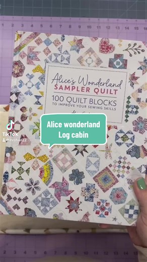 Log Cabin Quilt Day 5: Alice in Wonderland Journey