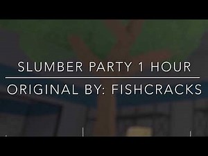 Slumber Party 1 Hour [Kaiju Paradise]