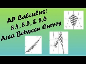 AP Calculus AB/BC Lesson 8.4, 8.5, and 8.6