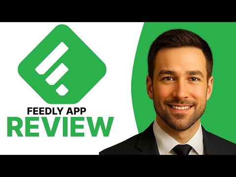 Feedly App Review (2025) - Is It Honestly Worth It?