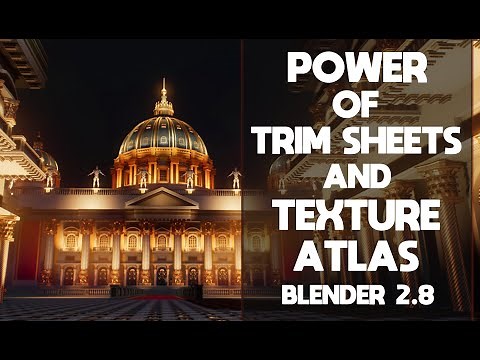 The Power of Trim Sheets and Texture Atlas Blender 2.8