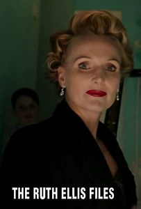 The Ruth Ellis Files: A Very British Crime Story (2018) - TV Show