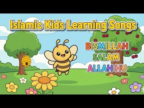 Islamic Songs for Kids | Learn Allah Is One, Bismillah & Salam | Full Video