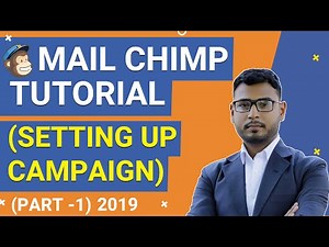 Mail Chimp Tutorial (Part-1) | Setting up Mail Chimp Campaign