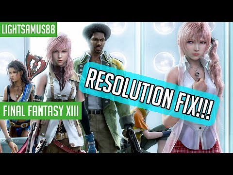Final Fantasy XIII - PC RESOLUTION FIX! (1440p Gameplay)