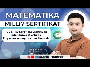 IDC milliy sertifikat. 2-Mavzu: Algebraik shakl almashtirishlar 3-qism📜