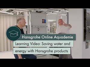 Learning Video: Saving water and energy with Hansgrohe products