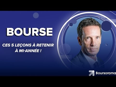 Bourse : ces 5 leçons à retenir à mi-année !