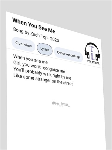 When You See Me - Zach Top || Lyrics🎧🎶 . . . #whenyouseeme #lyrics #music #fyp #tya_lyrics_