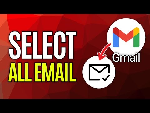 How to Select All Emails in Gmail 2026 [Full Guide] | Empty Gmail Inbox