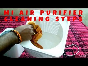 How to Clean MI Air Purifier 2C | Simple Steps to Clean Mi 2C Air Purifier