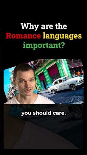 Why are the Romance languages important? (2015)