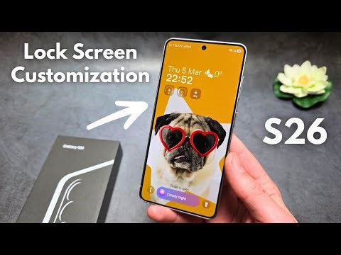 Samsung Galaxy S26 - Lock Screen Customization , Change Clock Style, Wallpaper & Shortcuts
