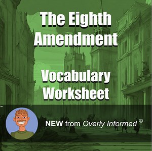 The Eighth Amendment Vocabulary Worksheet